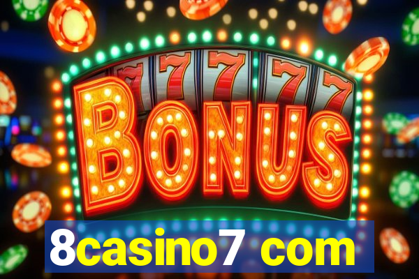 8casino7 com